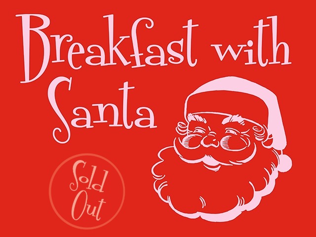 Breakfast with Santa Sold Out